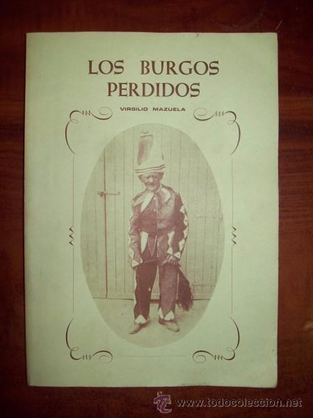 Libros de segunda mano: MAZUELA, Virgilio. Los Burgos perdidos - Foto 1