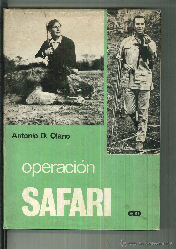 Libros de segunda mano: OPERACI&Oacute;N SAFARI. Antonio de Olano - Foto 1