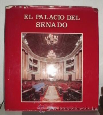 Libros de segunda mano: EL PALACIO DEL SENADO. EDICION 1980.    A-HE-695 - Foto 1