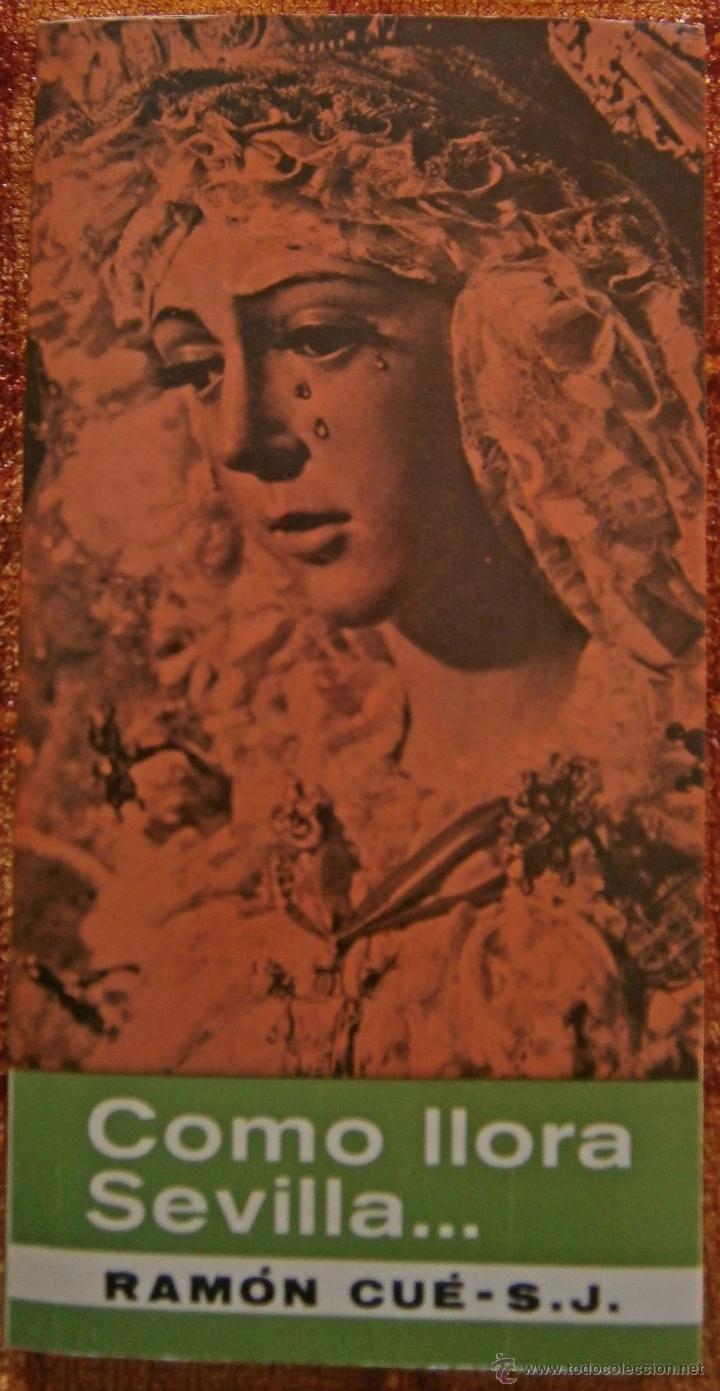 Libros de segunda mano: COMO LLORA SEVILLA DE RAM&Oacute;N CU&Eacute; S J - Foto 1