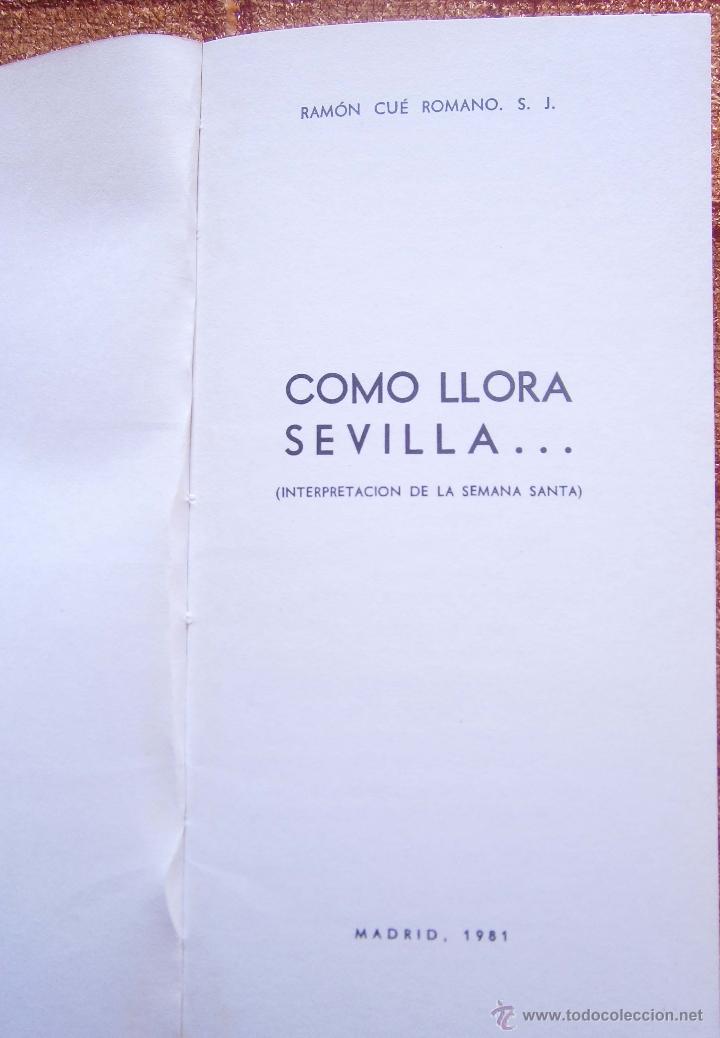 Libros de segunda mano: COMO LLORA SEVILLA DE RAM&Oacute;N CU&Eacute; S J - Foto 2