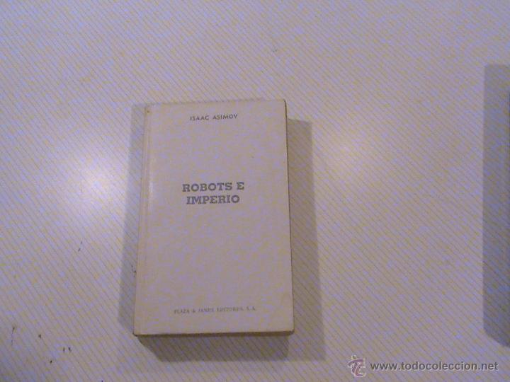 Libros de segunda mano: ROBOTS E IMPERIO. ISAAC ASIMOV. - Foto 1