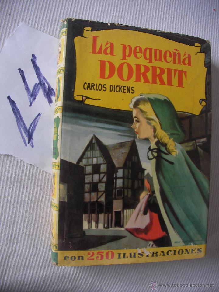 Libros de segunda mano: LA PEQUE&Ntilde;A DORRIT - CARLOS DICKENS - Foto 1