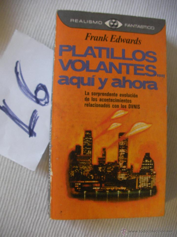 Libros de segunda mano: PLATILLOS VOLANTES AQUI Y AHORA - FRANK EDWARDS - Foto 1