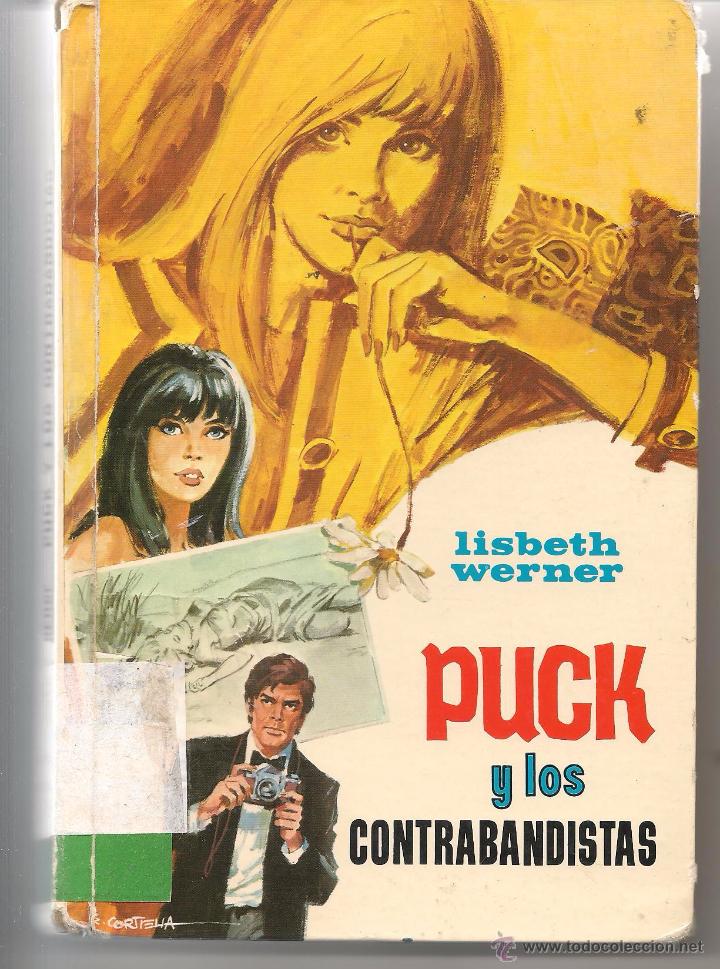 Libros de segunda mano: PUCK Y LOS CONTRABANDISTAS. LISBETH WERNER. TORAY 1977. (B/A40) - Foto 1