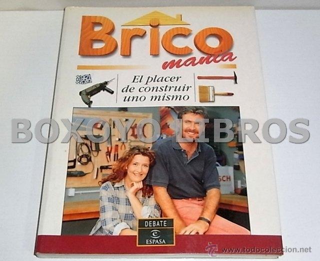 Libros de segunda mano: Bricoman&iacute;a. El placer de construir uno mismo - Foto 1