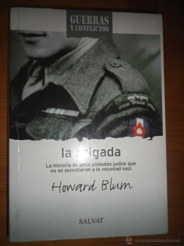 Libros de segunda mano: LIBRO LA BRIGADA  POR HOWARD BLUM  EDITORIAL SALVAT - Foto 1