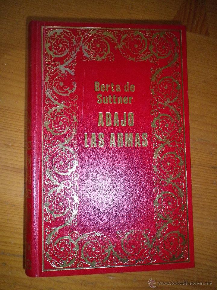 Libros de segunda mano: LIBRO ABAJO LAS ARMAS POR BERTA DE SUTTNER EDITORIAL PRETONIO - Foto 1