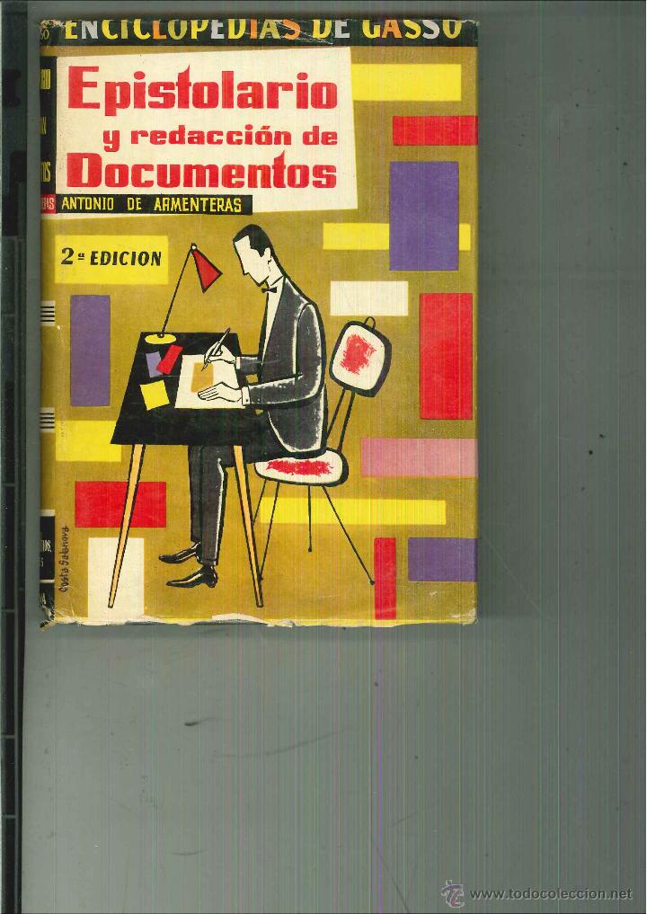 Libros de segunda mano: EPISTOLARIO Y REDACCI&Oacute;N DE DOCUMENTOS. Antonio de Armenteraas - Foto 1
