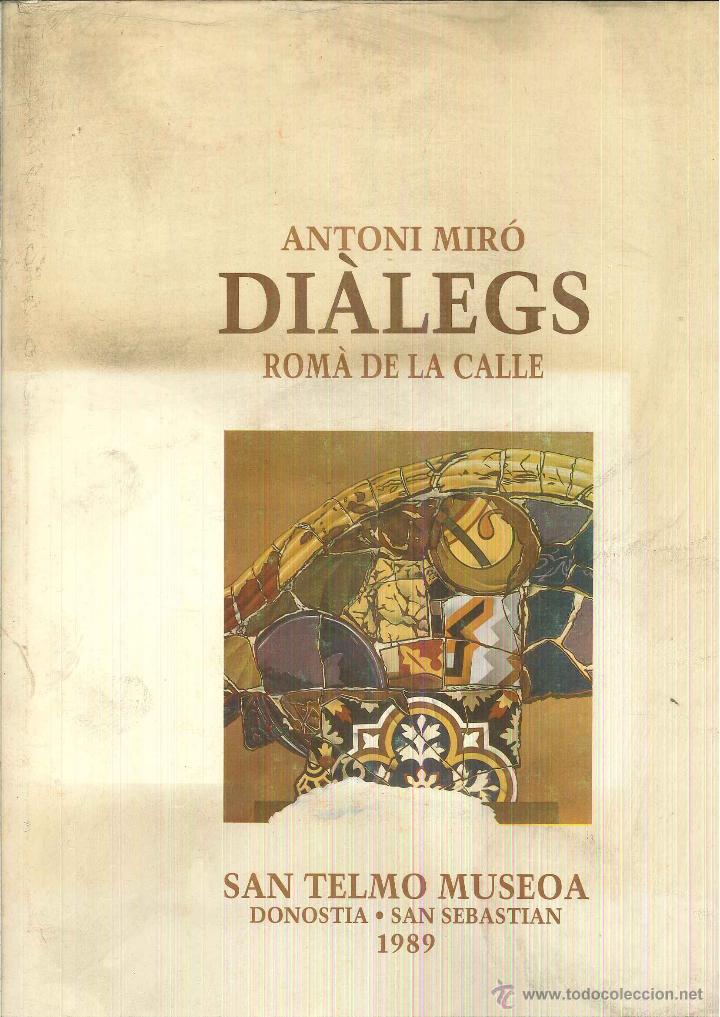 Libros de segunda mano: ANTONI MIR&Oacute; DI&Agrave;LEGS. Rom&aacute; de la Calle - Foto 1
