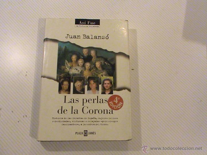 Libros de segunda mano: LAS PERLAS DE LA CORONA. JUAN BALANS&Oacute;. - Foto 1
