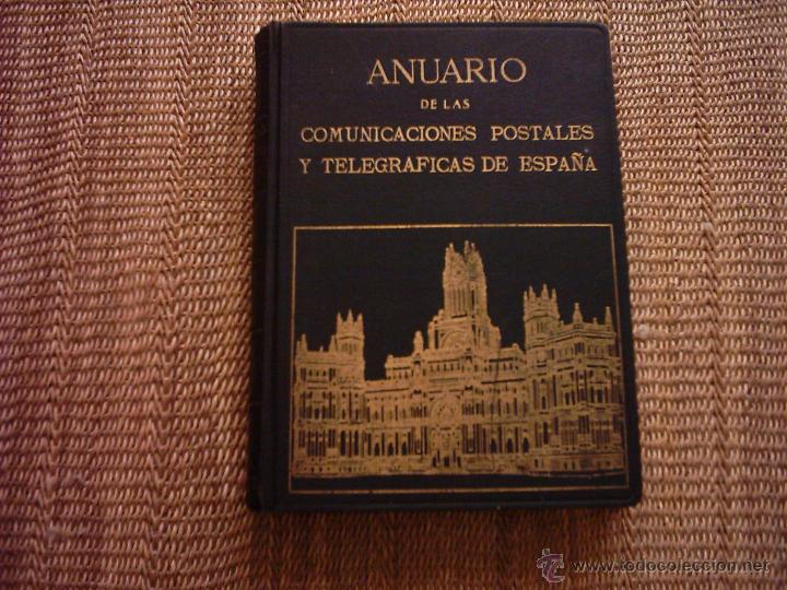 Libros de segunda mano: G. LLORENS/CHICHARRO. ANUARIO DE LAS TELECOMUNICACIONES POSTALES Y TELEGR&Aacute;FICAS DE ESPA&Ntilde;A. 1944-45