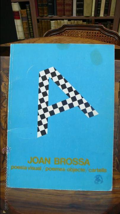Libros de segunda mano: JOAN BROSSA POESIA VISUAL/POEMES OBJECTE/CARTELLS. 1983. - Foto 1
