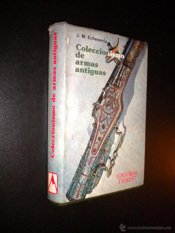 Libros de segunda mano: Coleccionismo de armas antiguas / Echeverria - Foto 1