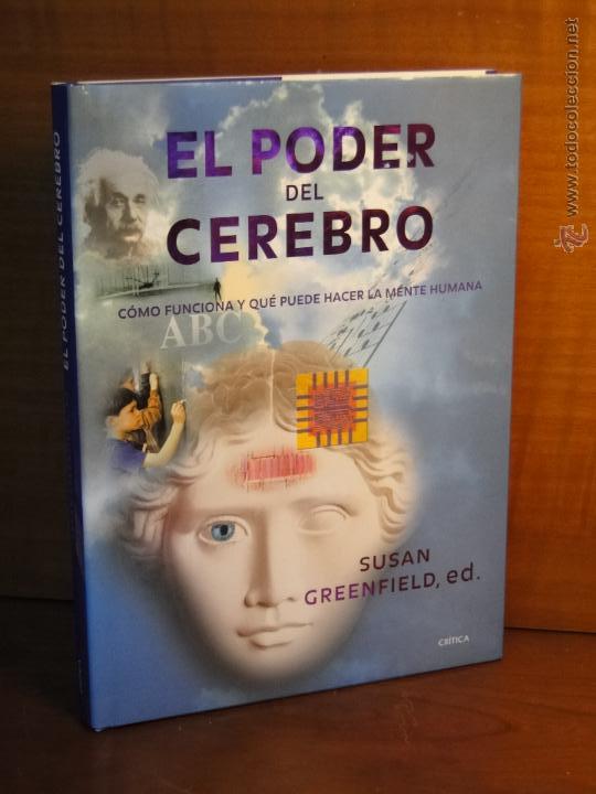 Libros de segunda mano: EL PODER DEL CEREBRO. C&oacute;mo funciona y qu&eacute; puede hacer la mente humana - GREENFIELD, Susan - Foto 1