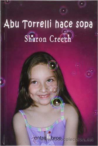 Libros de segunda mano: ABU TORRELLI HACE SOPA DE SHARON CREECH - Foto 1