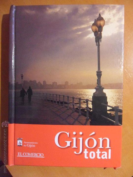Second hand books: GIJON TOTAL. DIARIO EL COMERCIO 2004. TAPA DURA. MUCHAS FOTOGRAFIAS. 359 PAGINAS. 17 X 24 CMS. VARIO