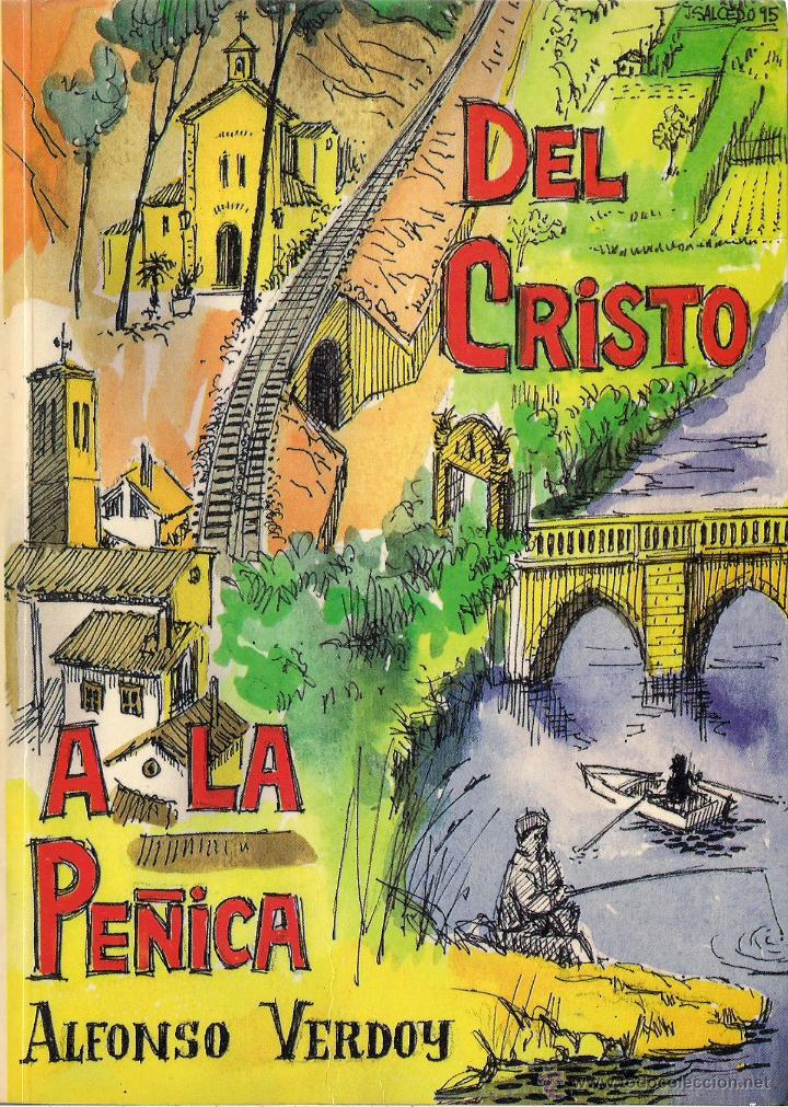 Second hand books: Alfonso VERDOY : Del Cristo a la Pe&ntilde;ica.  (Portada y dibujos de Javier Salcedo. Tudela, 1995)