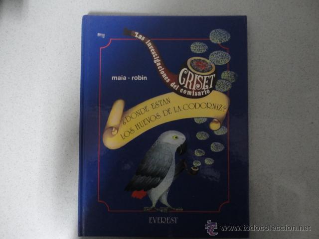 Libros de segunda mano: LIBRO INFANTIL CARTON&Eacute; - INVESTIGACIONES DEL COMISARIO GRISET -DONDE ESTAN LOS HUEVOS DE LA CODORNIZ
