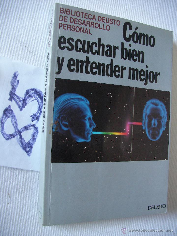 Libros de segunda mano: COMO ESCUCHAR BIEN Y ENTENDER MEJOR - DEUSTO - Foto 1