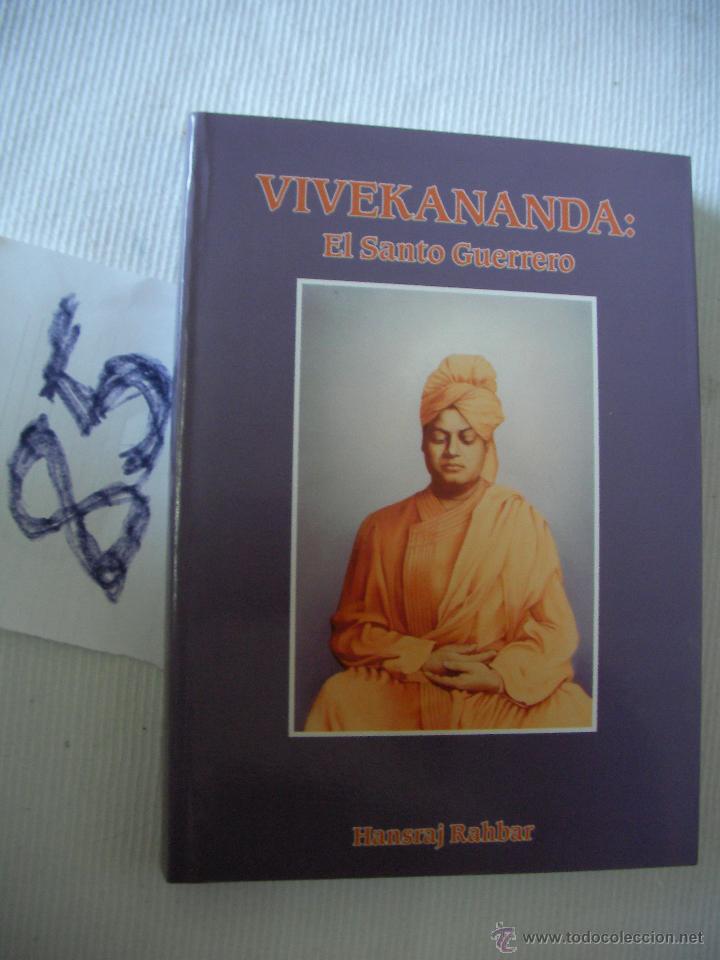 Libros de segunda mano: VIVEKANANDA: EL SANTO GUERRERO - HANSRAJ RAHBAR - Foto 1