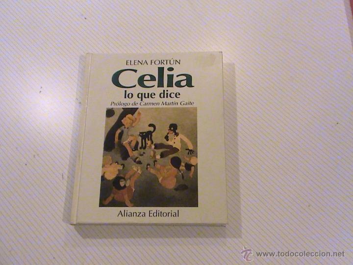 Libros de segunda mano: CELIA LO QUE DICE. ELENA FORT&Uacute;N. - Foto 1