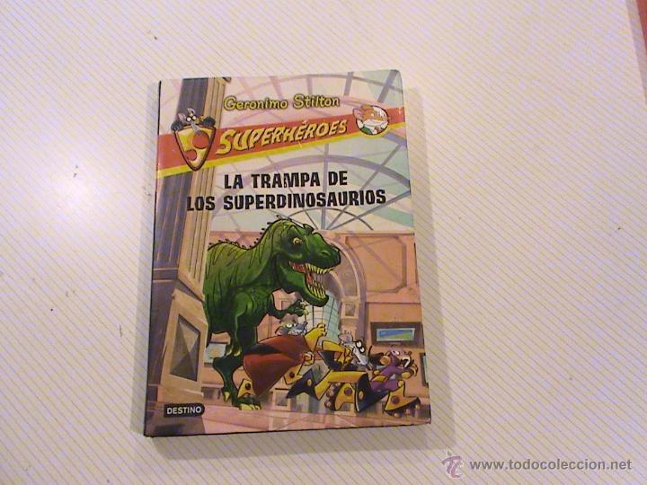 Libros de segunda mano: LA TRAMPA DE LOS SUPERDINOSAURIOS. SUPERH&Eacute;ROES. GER&Oacute;NIMO STILTON. - Foto 1