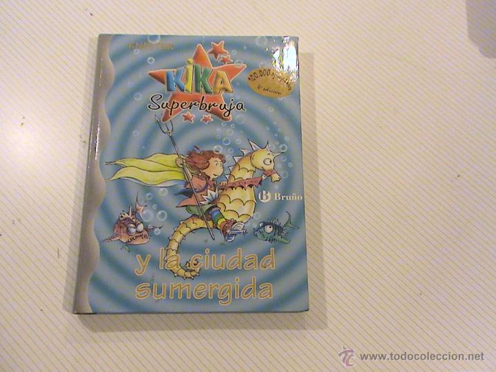 Libros de segunda mano: KIKA SUPERBRUJA Y LA CIUDAD SUMERGIDA. 8. KNISTER - Foto 1