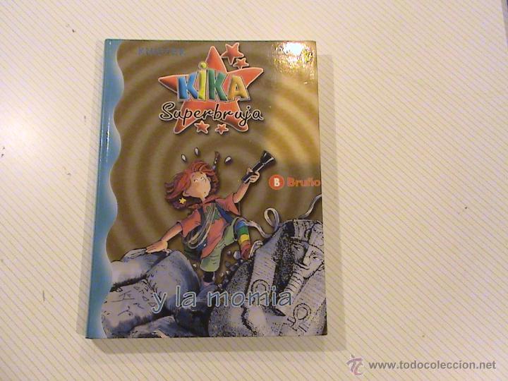 Libros de segunda mano: KIKA SUPERBRUJA Y LA MOMIA. 7. KNISTER - Foto 1