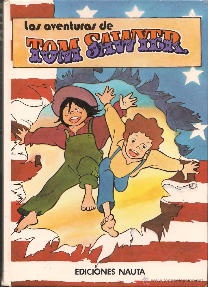 Libros de segunda mano: LAS AVENTURAS DE TOM SAWYER. EDICIONES NAUTA 1981. (B/A20) - Foto 1