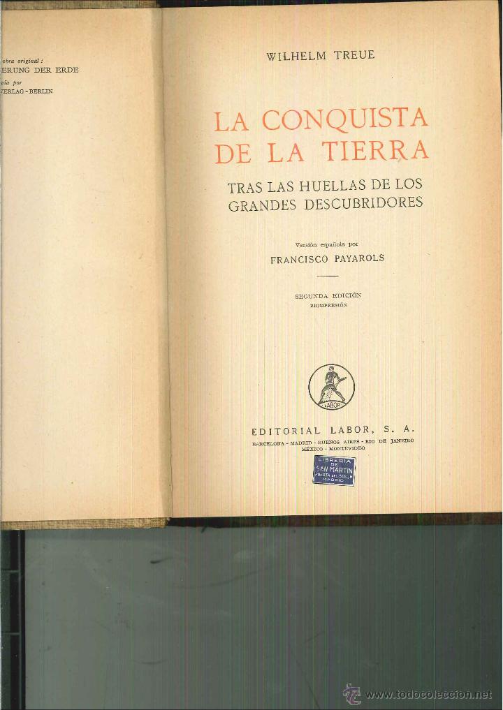 Libros de segunda mano: LA CONQUISTA DE LA TIERRA. Wilhelm Treue - Foto 1