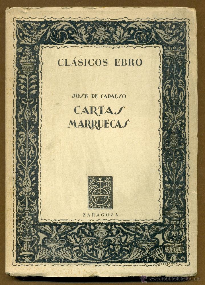Libros de segunda mano: CLASICOS EBRO - CARTAS MARRUECAS JOSE DE CADALSO - Foto 1