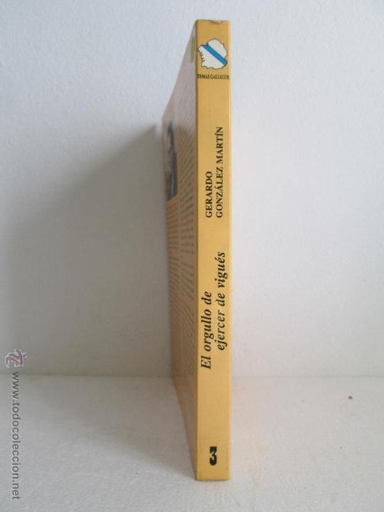 Libros de segunda mano: EL ORGULLO DE EJERCER DE VIGUES. GERARDO GONZALEZ MARTIN.EDICIONES CARDE&Ntilde;OSO - Foto 2