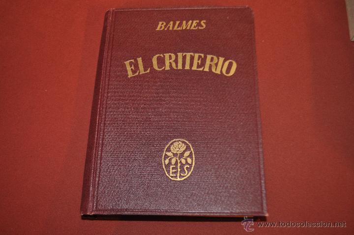 Libros de segunda mano: EL CRITERIO - JAIME BALMES - EDITORIAL SALA - FI1 - Foto 1