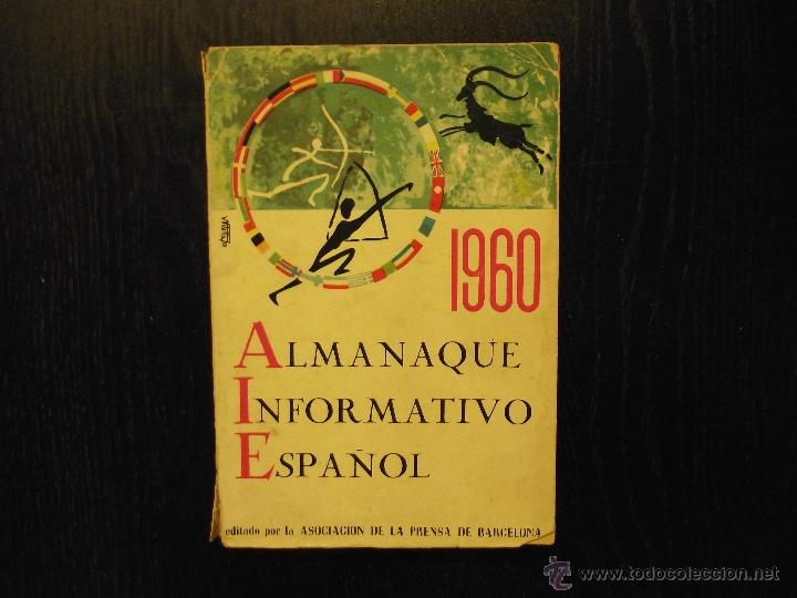 Libros de segunda mano: ALMANAQUE INFORMATIVO ESPA&Ntilde;OL 1960 - Foto 1