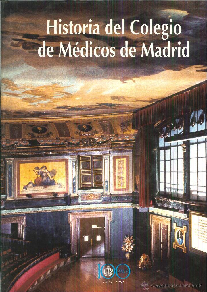 Libros de segunda mano: HISTORIA DEL COLEGIO DE M&Eacute;DICOS DE MADRID - Foto 1