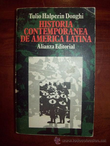 Second hand books: DONGHI, Tulio Halperin. Historia Contempor&aacute;nea de Am&eacute;rica Latina