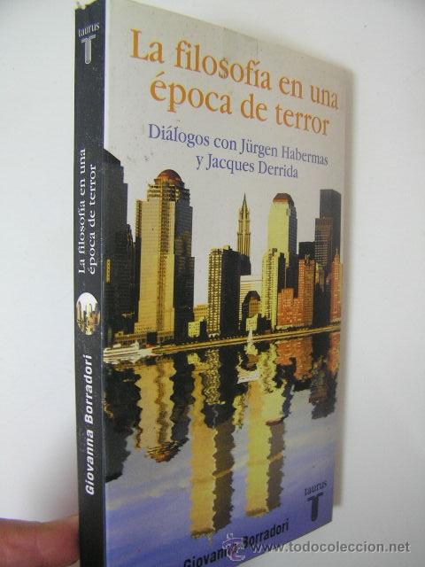 Libros de segunda mano: la filosofia en una epoca de terror,borradori,2003,taurus ed,ref marx bs12