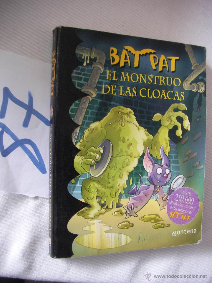Libros de segunda mano: BAT PAT - EL MONSTRUO DE LAS CLOACAS - ENVIO GRATIS A ESPA&Ntilde;A - Foto 1