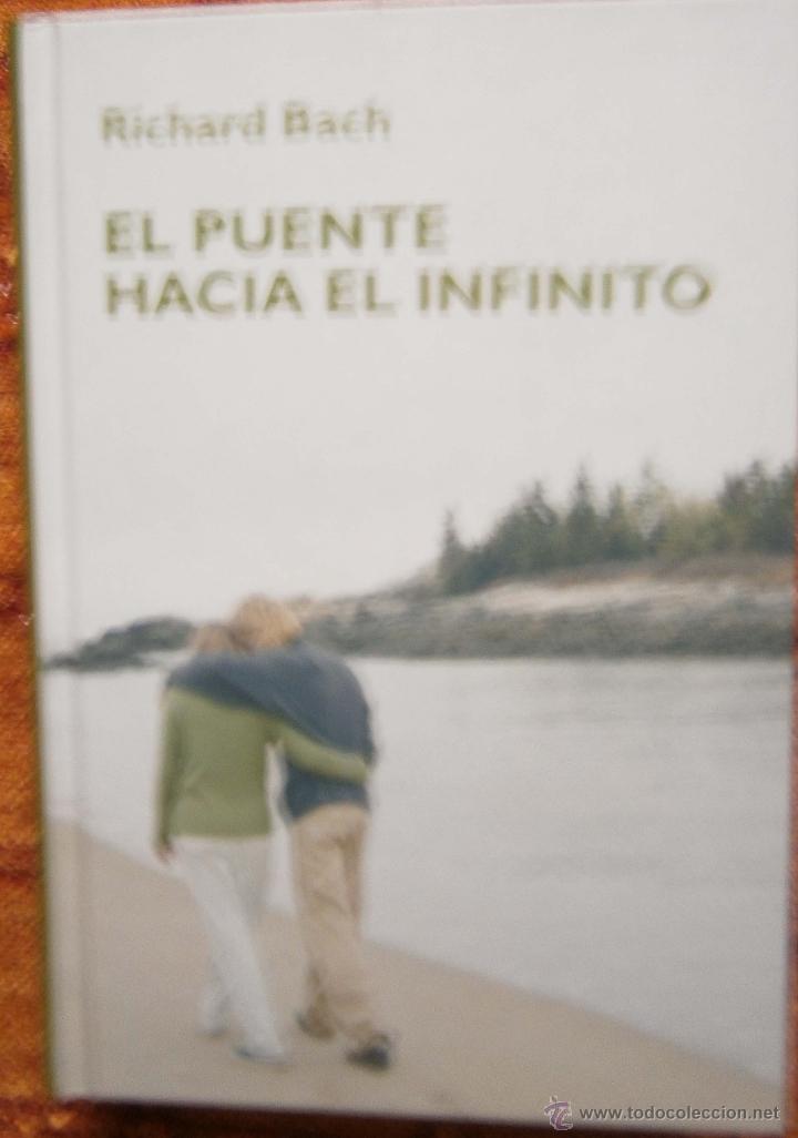 Libros de segunda mano: EL PUENTE HACIA EL INFINITO - RICHARD BACH - RBA - Foto 1