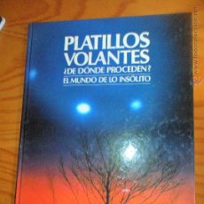 Libros de segunda mano: PLATILLOS VOLANTES - SERIE: EL MUNDO DE LO INSOLITO- FORMATO TAPA DURA - ED. MUNDO FUTURO 1988. Lote 54557149
