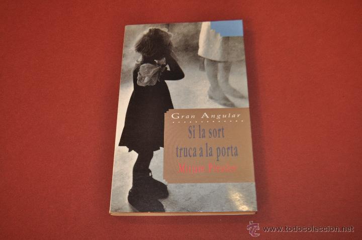 Libros de segunda mano: SI LA SORT TRUCA A LA PORTA - MIRJAM PRESSLER - GRAN ANGULAR - Foto 1