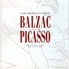 Libros de segunda mano: L' OBRA MESTRA INCONEGUDA BALZAC IL.LUSTRADA PER PICASSO (DEL MALL, 1986). Lote 247173660