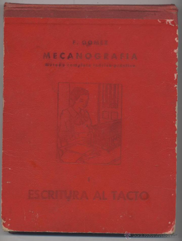 Libros de segunda mano: MECANOGRAFIA- F.GOMEZ-EDICION 1968 - Foto 1