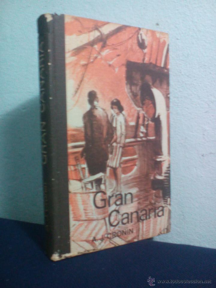 Libros de segunda mano: GRAN CANARIA - A.J. CRONIN, CIRCULO DE LECTORES 1965 / DF-391 - Foto 1