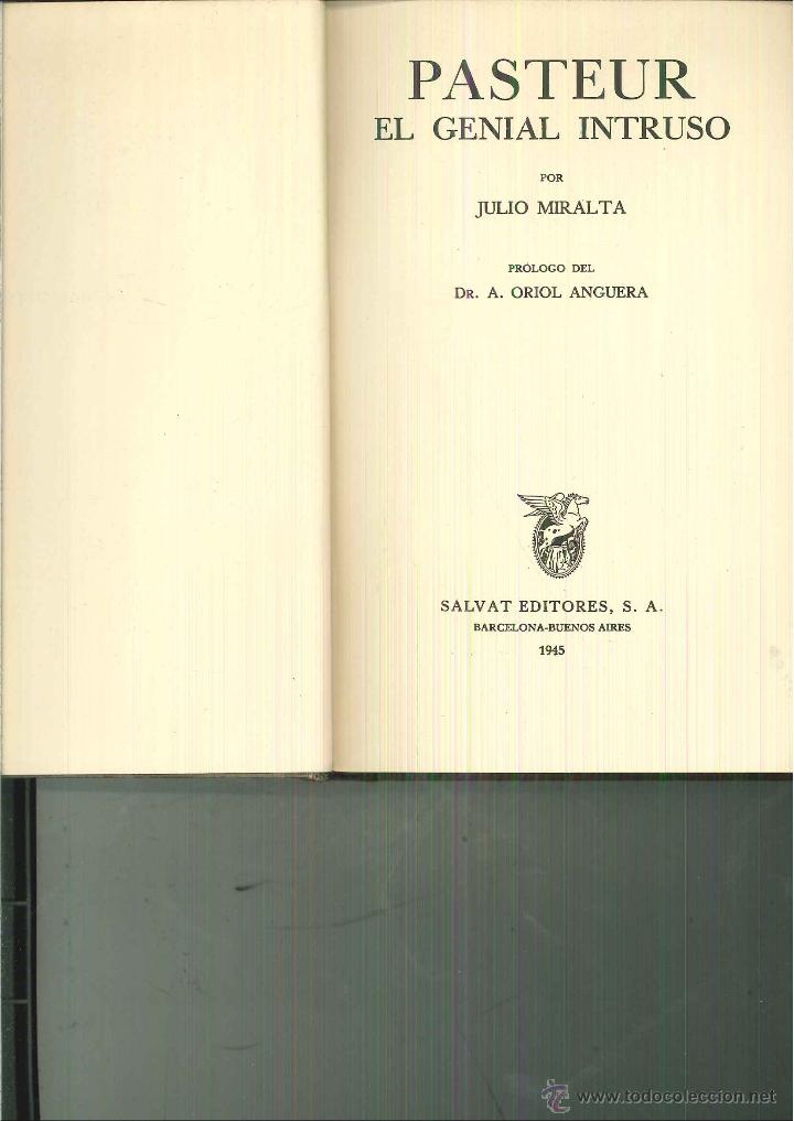Libros de segunda mano: PASTEUR. EL GENIAL INTRUSO. Julio Miralta - Foto 1