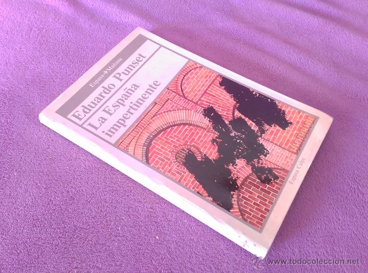 Libros de segunda mano: LA ESPA&Ntilde;A IMPERTINENTE, EDUARDO PUNSET 1986 - Foto 1