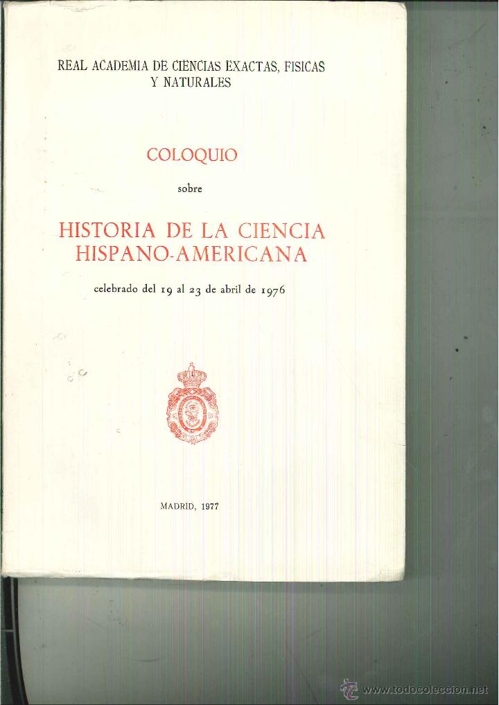 Libri di seconda mano: COLOQUIO SOBRE HISTORIA DE LA CIENCIA AMERICANA