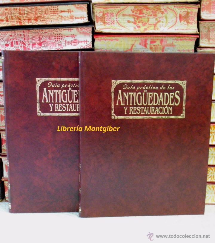 Libros de segunda mano: GU&Iacute;A PR&Aacute;CTICA DE LAS ANTIG&Uuml;EDADES Y RESTAURACI&Oacute;N .  9 Vols. - Foto 2