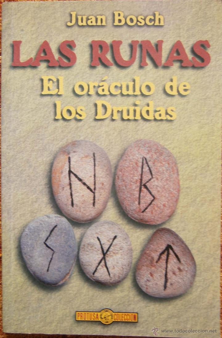 Libros de segunda mano: LAS RUNAS EL OR&Aacute;CULO DE LOS DRUIDAS - JUAN BOSCH - Foto 1